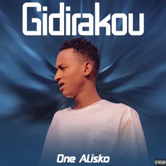 Gidirakou by One Alisko