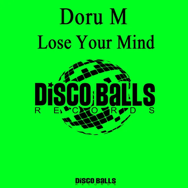 Lose Your Mind - Original Mix