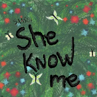 She Know Me by Sxnsei