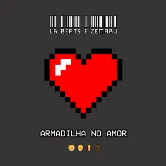 Armadilha no Amor by LR Beats