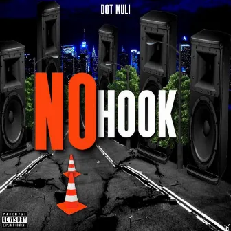 NO HOOK by Dot Muli