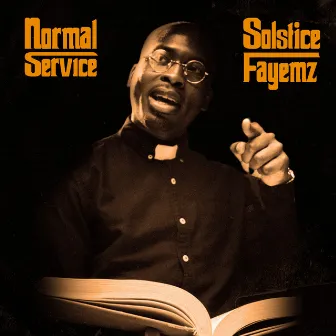 Normal Service by Solstice Fayemz