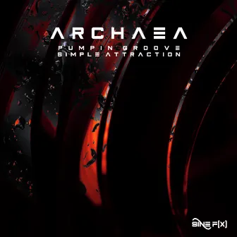 Pumpin' Groove / Simple Attraction by Archaea