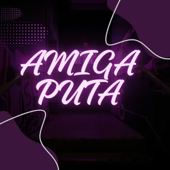 Amiga Puta by MC Caio Kazzi