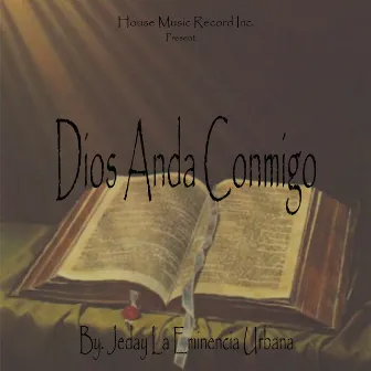 Dios Anda Conmigo by Jeday La Eminencia Urbana