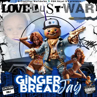 Love Lust War by Gingerbread Jay