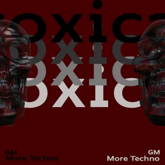 More Techno by GM