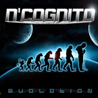 Evolution by N'cognito