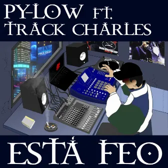 Está feo by PY-LOW