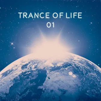 TRANCE OF LIFE 01 by DJ U☆HEY?