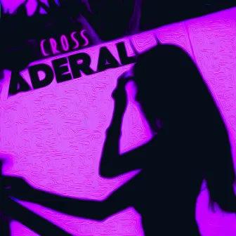 Aderal by Cross