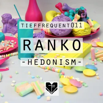 Hedonism by Ranko