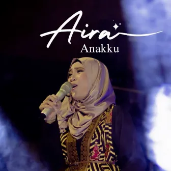 ANAKKU by Aira