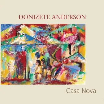 Casa Nova by Donizete Anderson