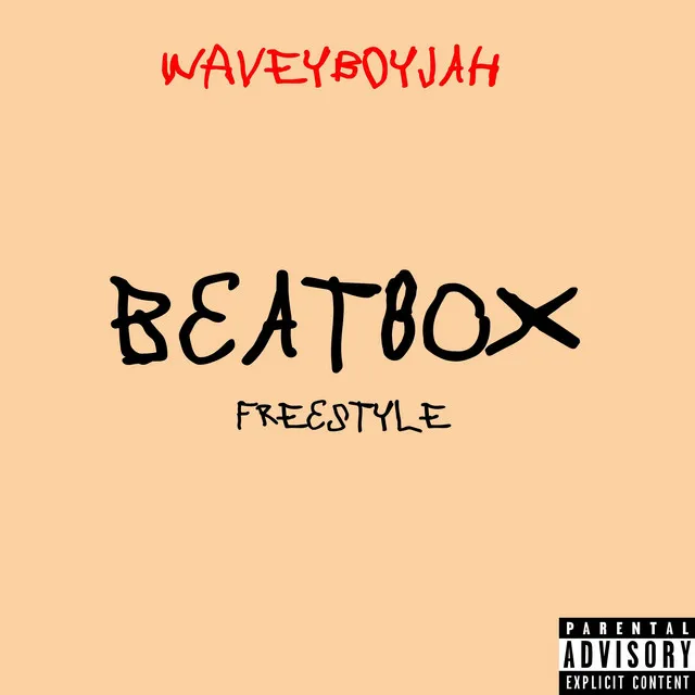 BEATBOX - WaveyBoyJah Remix