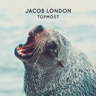 Topmost by Jacob London