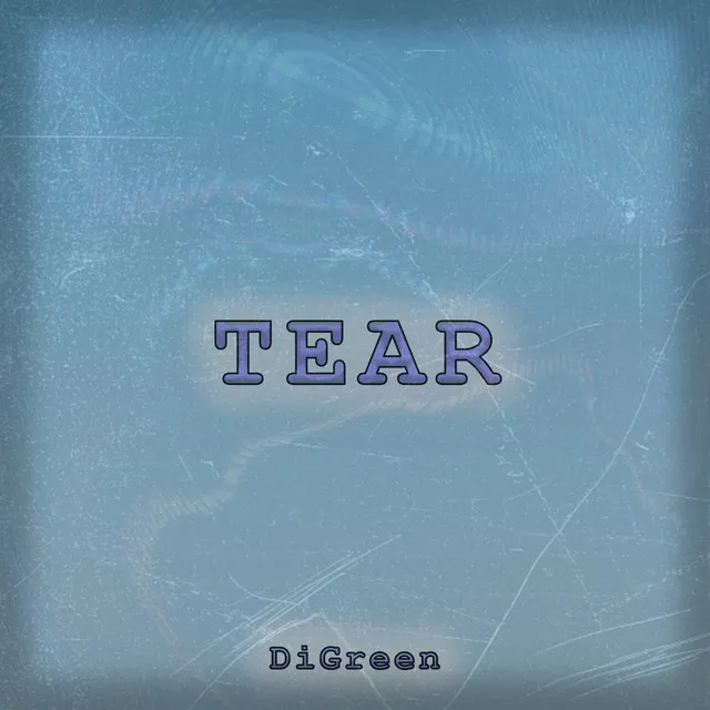 Tear