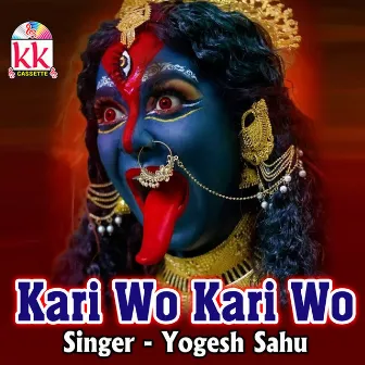 Kari Wo Kari Wo by Yogesh Sahu