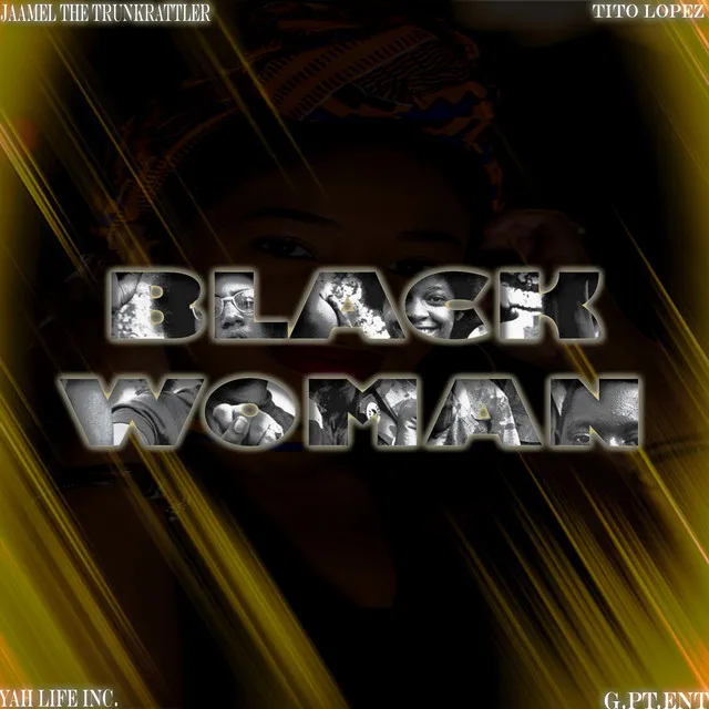 Black Woman (feat. Tito Lopez)