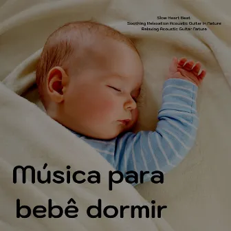 Música para bebê dormir by Unknown Artist