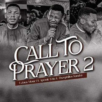 Call to Prayer 2 by Ucious Music