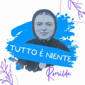 Tutto è Niente by Romilda