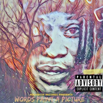 Words Paint a Picture by Young6lood