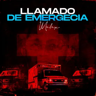 Llamado de Emergencia by Melex