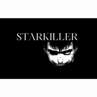 STARKILL by XORACOMII