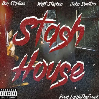 Stash House - EP by Don Stadium