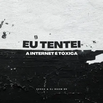 Eu Tentei (Rádio Edit) by DJ BOOM BR