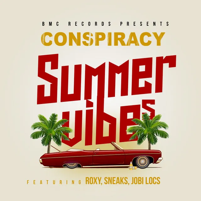 Summer Vibes (feat. Sneaks, Jobi Locs & Roxy)