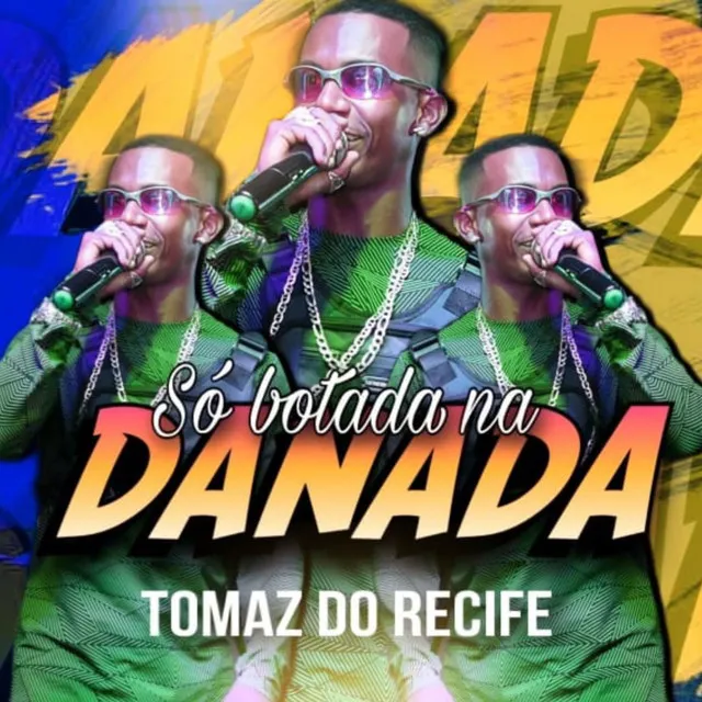 Só Botada na Danada