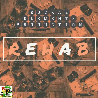 Rehab by Rockaz Elements