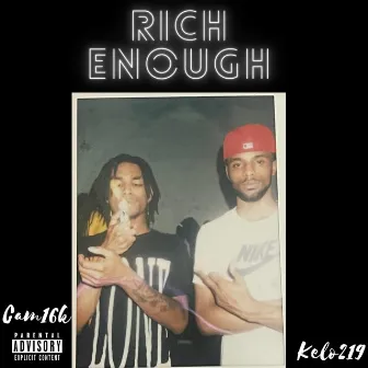 Rich Enough by Cam16k