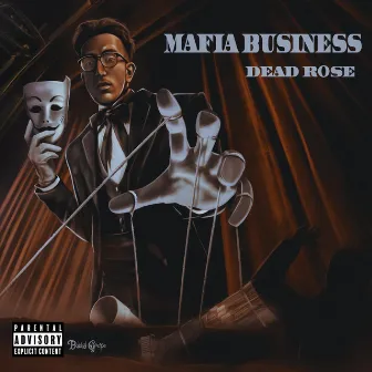 MAFIA BUSINESS by DEAD R0SE