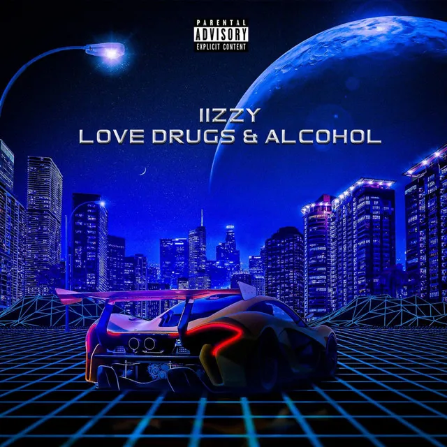 2020 (Love Drugs & Alcohol)