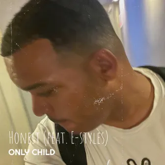 Honest by Only Child