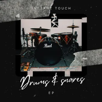 Drums & snares by Instant Touch SA