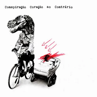 Conspiração Coração ao Contrário by Renegades of Punk