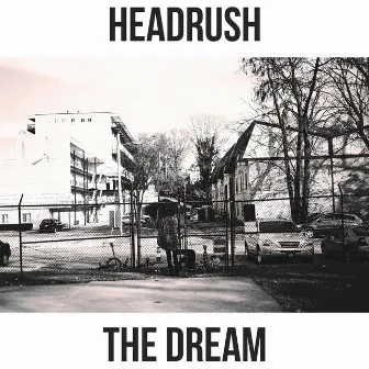 The Dream by Headrush