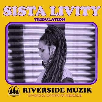 Tribulation by Sista Livity