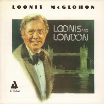 Loonis and London by Loonis McGlohon