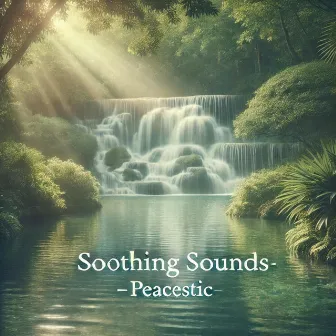 Soothing Sounds by Benjamin Sambasilio