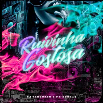 RUIVINHA GOSTOSA by Mc Gordão