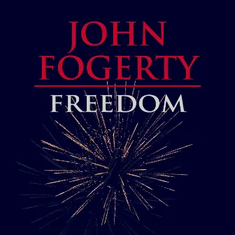 Freedom by John Fogerty