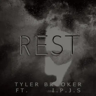 Rest by Tyler Brooker