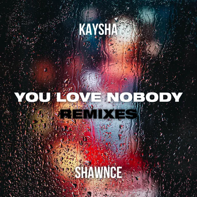 You Love Nobody - NCK Remix