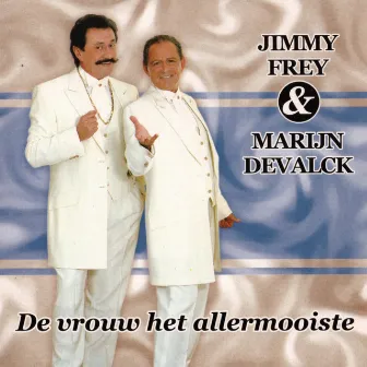 De Vrouw Het Allermooiste by Jimmy Frey