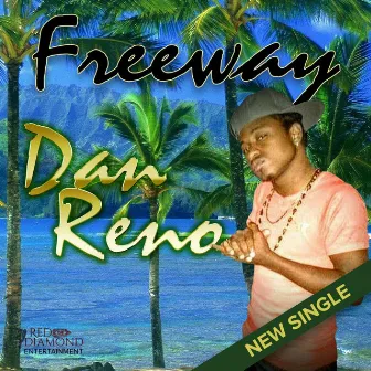 Freeway by Dan Reno